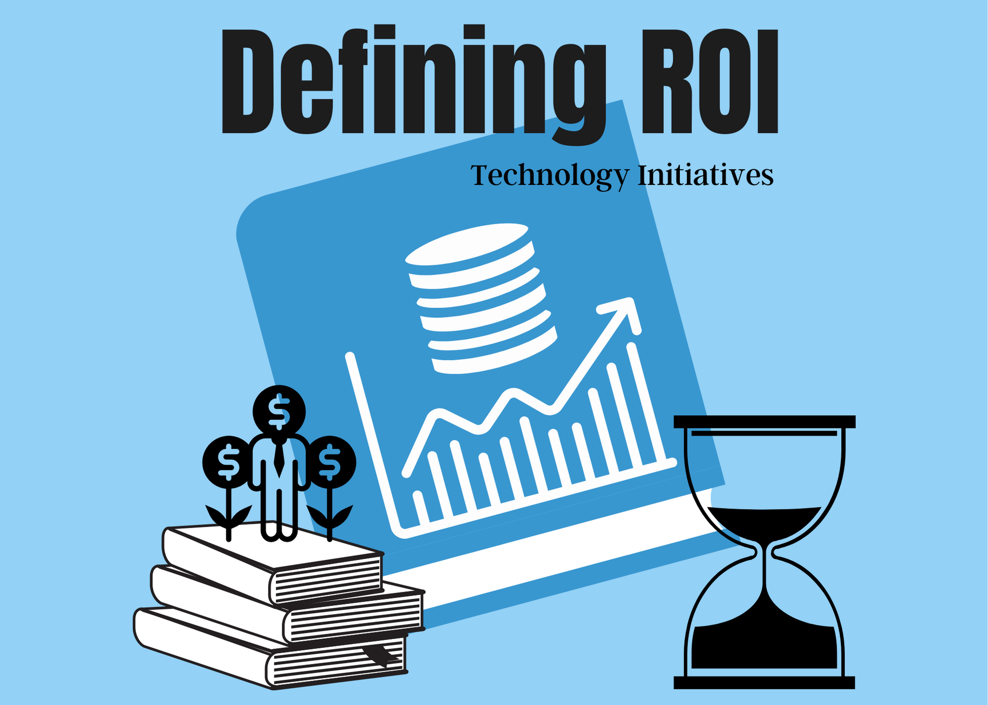 defining return on investment for technology