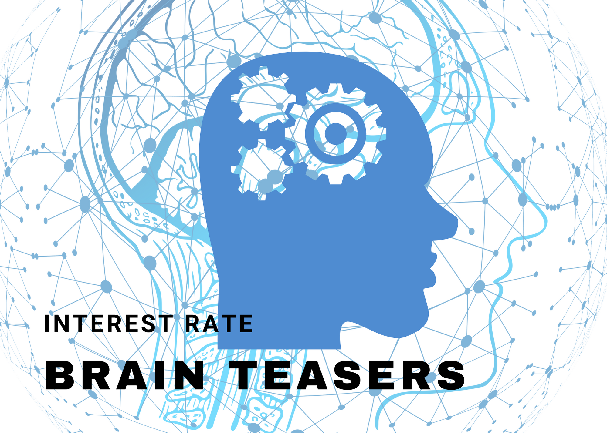interest rate brain teasers