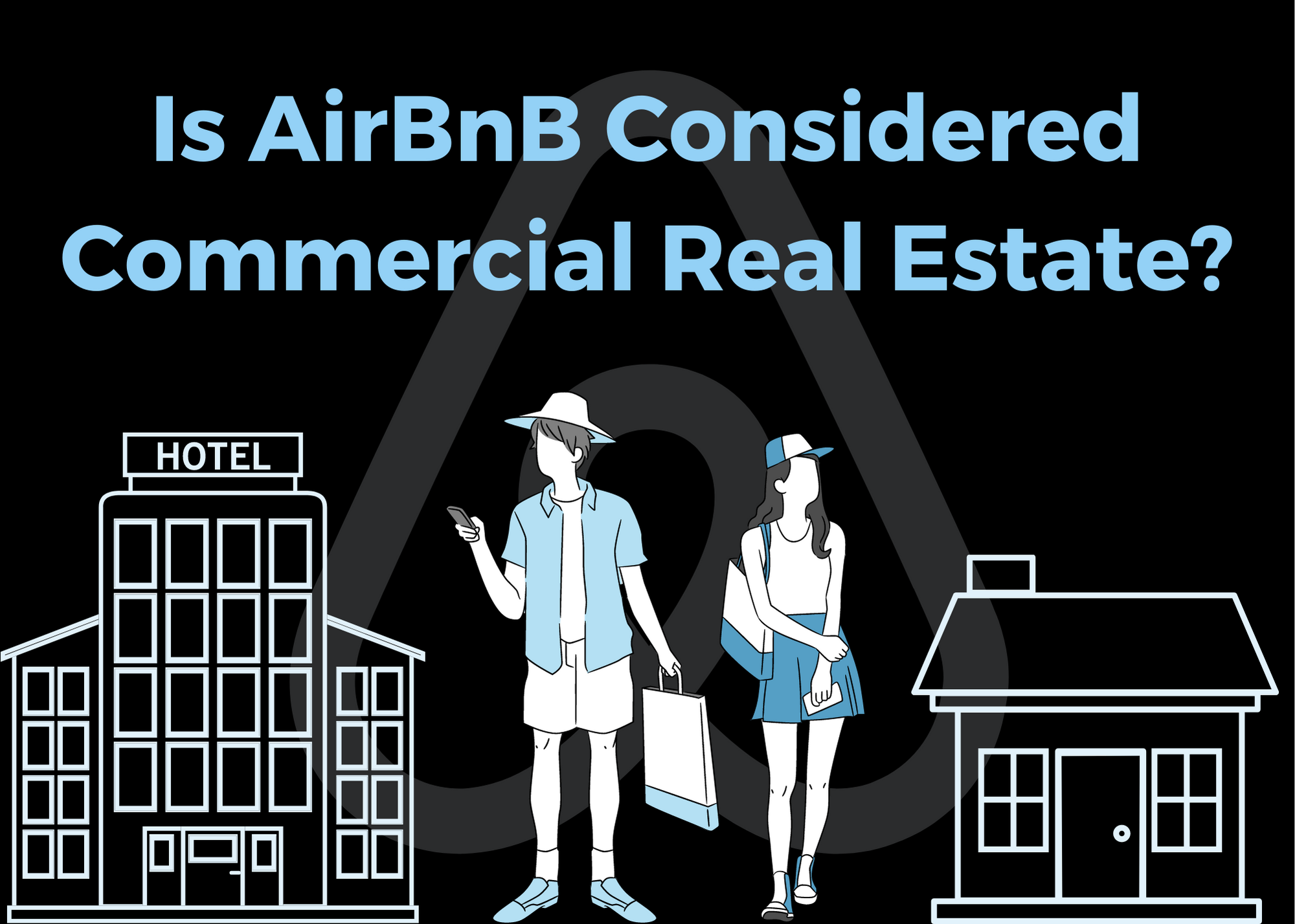 Is Airbnb Considered Commercial Real Estate?